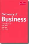 Dictionary of business. 9781861971784