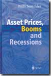 Asset prices, booms and recessions. 9783540004325