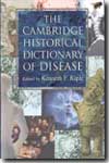 The Cambridge historical dictionary of disease