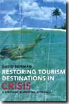 Restoring tourism destinations in crisis
