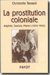 La prostitution coloniale. 9782228897051