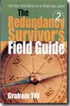 The redundancy survivor's field guide