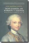 Don Gabriel de Borbón y Sajonia