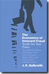 The economics of innocent fraud. 9780713998207