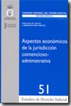 Aspectos económicos de la jurisdicción contencioso-administrativa