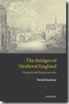 The bridges of Medieval England. 9780199272747