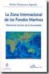 La zona internacional de los fondos marinos. 9788497720205