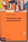 Sociologia della comunicazione. 9788815097699
