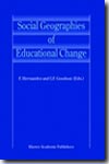 Social geographies of educational change. 9781402024948