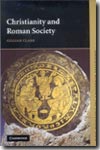 Christianity and roman society. 9780521633864