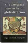 The imagined economies of globalization