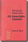 The Law and process of the U.N. Human Rights Committee. 9781571050625