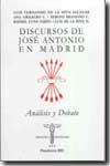 Discursos de José Antonio en Madrid. 9788496198111