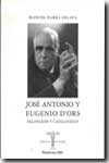 José Antonio y Eugenio D'Ors. 9788496198005