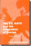 The Eu, NATO and the integration of Europe. 9780521535250