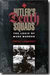 Hitler's death squads. 9781585442850