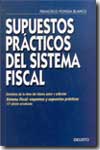 Supuestos prácticos del sistema fiscal español. 9788423422029