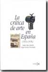 La crítica de arte en España. 9788470904400