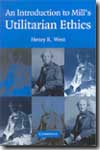 An introduction to Mill's utilitarian ethics. 9780521535410