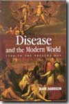 Disease and the modern world