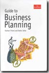 Guide to business planning. 9781861974747