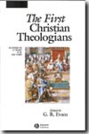The first christian theologians. 9780631231875