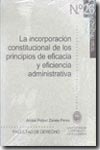 La incorporación constitucional de los principios de eficacia y eficiencia administrativa. 9789586168328