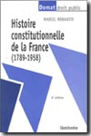 Histoire constitutionnelle de la France. 9782707613899
