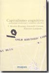 Capitalismo cognitivo, propiedad intelectual y creación colectiva