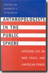 Anthropologists in the public sphere