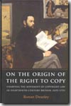On the origin of the right to copy. 9781841133751