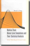 Markov chain, Monte Carlo simulations and their statistical analysis. 9789812389350