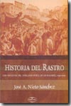 Historia del Rastro. 9788497707053