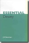 Essential Dewey. 9781856045193