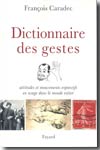 Dictionnaire des gestes. 9782213624921