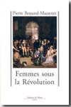 Femmes sous la Révolution. 9782877065719