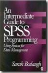 An intermediate guide to SPSS programing. 9780761931850