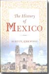 The history of México. 9781403962584