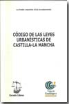 Código de leyes urbanísitcas de Castilla-La Mancha