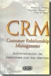 Customer de Relationship Management. 9789702406501