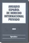 Anuario Español de Derecho Internacional Privado 2004. 9788493168162
