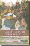 Augustine in the italian renaissance. 9780521832144