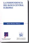 La independencia del Banco Central Europeo. 9788484563464