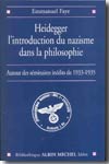 Heidegger l'introduction du nazisme dans philosophie. 9782226142528
