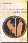 Clasical Athens and the Delphic oracle. 9780521530811