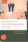 Blackstone's guide to the civil partnership Act 2004. 9780199285709