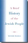 A brief history of the jewish people. 9780742544024