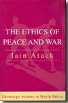 The ethics of peace and war. 9780748615254