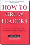How to grow leaders. 9780749443634
