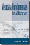 Metadata fundamentals for all librarians